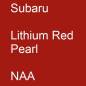 Preview: Subaru, Lithium Red Pearl, NAA.